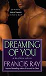 Dreaming Of You ~ Francis Ray
