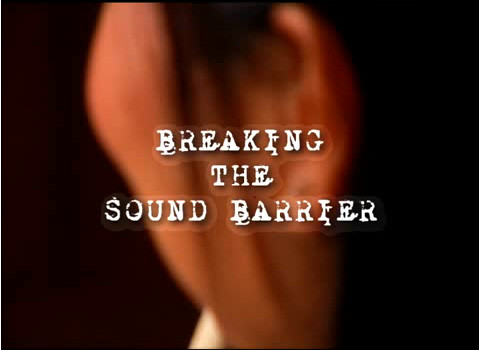 Video screenshot - Breaking the Sound Barrier
