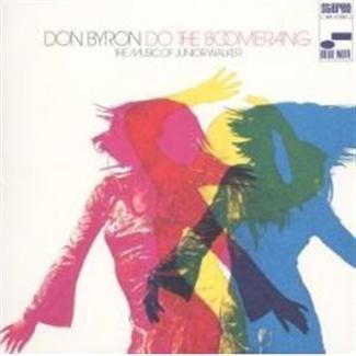 Do The Boomerang - Don Byron