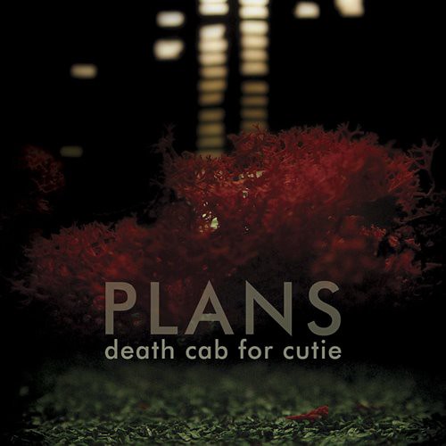 Death Cab For Cutie - Plans (2005)