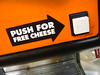 Vidiot: Push For Free Cheese
