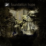 FOUNDATION HOPE: The Faded Reveries (Cold Meat Industry 2006)