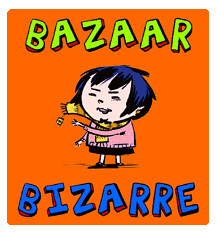 Bazaar Bizarre this Saturday!