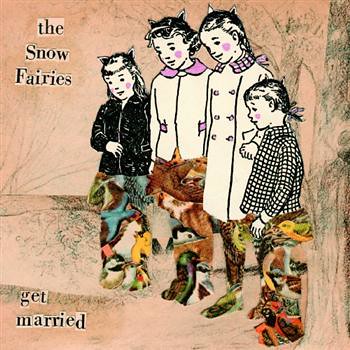 Get Married - The Snow Fairies