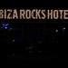 Ibiza - Ibiza Rocks Hotel