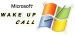 Microsoft Wake Up Call