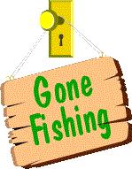 gone fishin