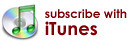 Subscribe with iTunes