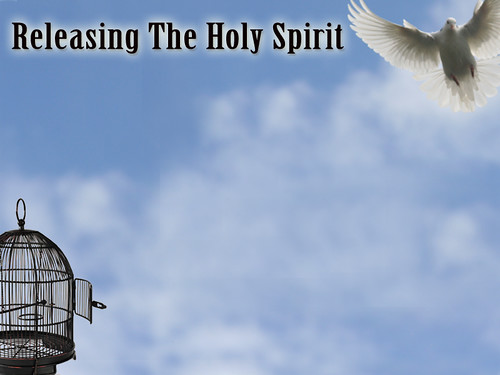 Releasing the Holy Spirit