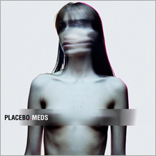 Placebo - Meds cover