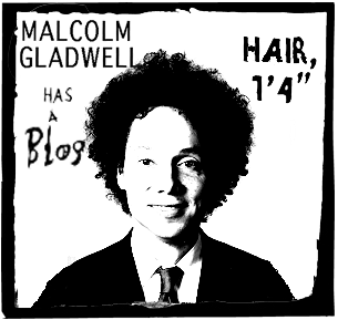 Malcom Gladwell