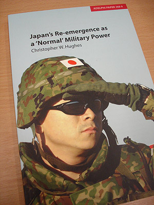 IISS Adelphi Paper 368-9: Japan's Re-emergence as a 'Normal' Military Power, Christopher W. Hughes