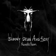 BLOODY DEAD & SEXY: Narcotic Room (limited edition) (Alice in 2005)