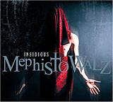 MEPHISTO WALZ: Insidious (The Fossil Dungeon 2004)