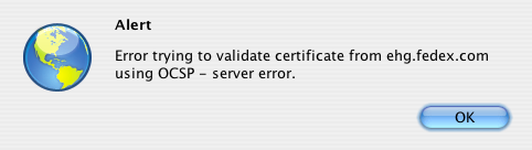 fedex error Error trying to validate certificate from ehg.fedex.com using OCSP - server error