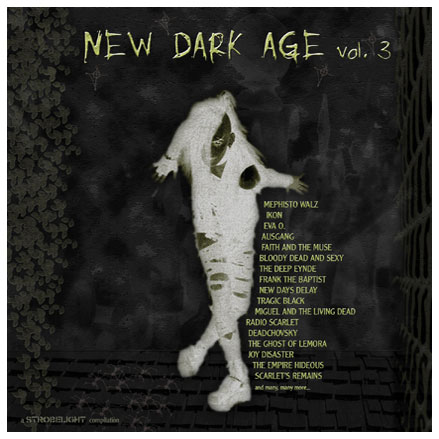 NEW DARK AGE Vol. 3 (Strobelight Records 2005)