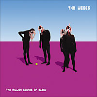THE WEEGS: The Million Sounds of Black (Hungry Eye Records 2006)