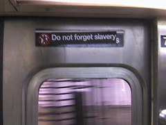 do not forget slavery