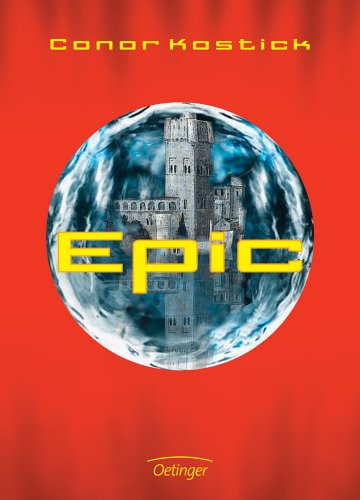 The German cover of Epic by Conor Kostick