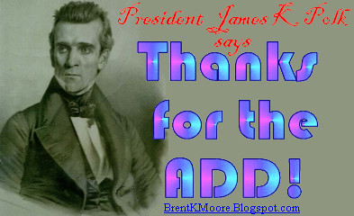 James K Polk Thanks 4 The Add