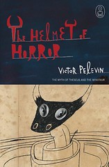 The Helmet Of Horror - Victor Pelevin