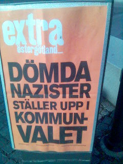 Löpsedel från Extra Östergötland 26 april 2006: Dömda nazister ställer upp i kommunvalet