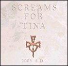SCREAMS FOR TINA: 2003 Ad EP (Strobelight Records 2003)