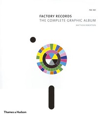 Factory Records the Complete Graphic Album