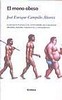 El mono obeso, de José Enrique Campillo.