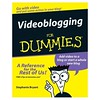Videoblogging For Dummies