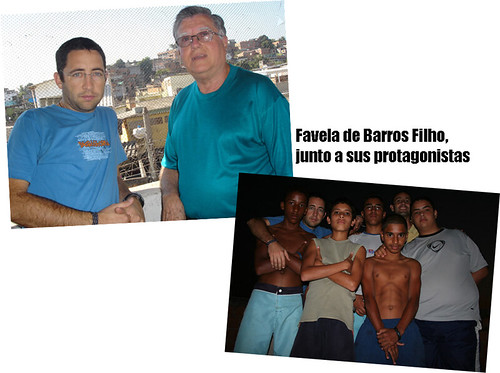 Junto a los que la viven (Favela Barros Filho)