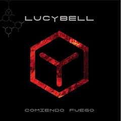 Lucybell - Comiendo Fuego