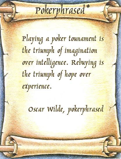 pokerphrased - oscarwilde