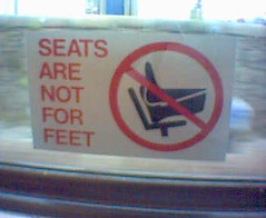 Seats are not for feet