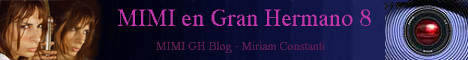 MIMI en Gran Hermano 8 - MIMI GH8 Blog