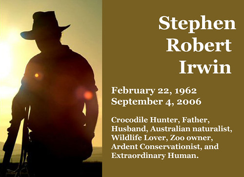 Steve Irwin, Crocodile Hunter and Human Extraordinaire: 1962 -2006