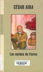 César Aira, Las noches de flores