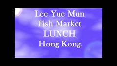 Lee Yue Mun Fish Market LUNCH