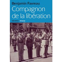 BP- Compagnon d ela Libération par Benjamin Favreau
