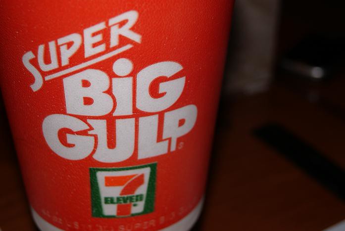 Big Gulp.