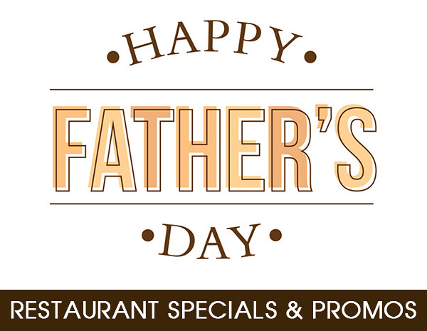2013 Father's Day restaurant promos