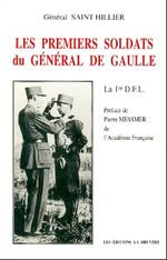 13 DBLE- LEs premiers soldats du général de Gaulle par le général Saint Hillier